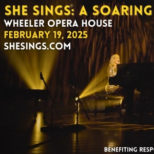 SHE SINGS: A SOARING MUSICAL To Have Benefit Performance At Wheeler Opera House Photo