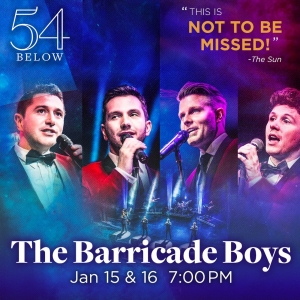 Special Offer: THE BARRICADE BOYS at 54 Below Photo