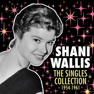 OLIVER! Star Shani Wallis Releases Retrospective Collection of Early Recordings