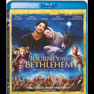 JOURNEY TO BETHLEHEM Sets Digital, DVDV & Blu-Ray Release Interview