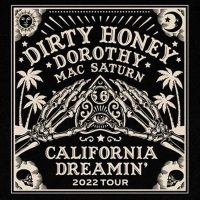 Dirty Honey Presents 'California Dreamin' Tour' Photo