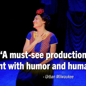 Video: First Look at FRIDA...A SELF PORTRAIT at Milwaukee Repertory Theater