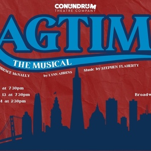 Conundrum Theatre Company To Present RAGTIME At The Broadwater Theater Photo