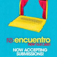 Latino Theatre Company Seeks Submissions for Digital ENCUENTRO Latinx Theater Festiva Photo