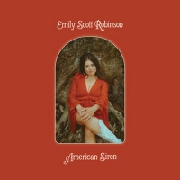 Emily Scott Robinson Releases New Album 'American Siren' Photo