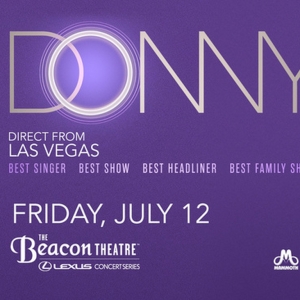 Special Offer: DONNY OSMOND at Beacon Theatre Video