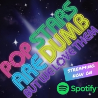 UCB's POP STARS ARE DUMB Full Album Available On Spotify Photo