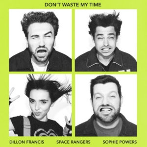 Dillon Francis Shares New Track 'Don't Waste My Time' With Space Rangers & Sophie Pow Video