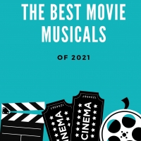 Student Blog: From Stage to Screen: The Best Movie Musicals of 2021 Photo