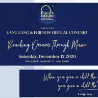 Renee Fleming, Sam Smith & More Join LANG LANG & FRIENDS VIRTUAL CONCERT: REACHING…