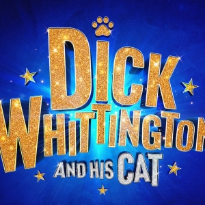25th Hackney Empire Panto DICK WHITTINGTON AND HIS CAT Will Open in November, Directed by  Photo