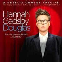 VIDEO: Netflix Releases the Trailer for HANNAH GADSBY: DOUGLAS