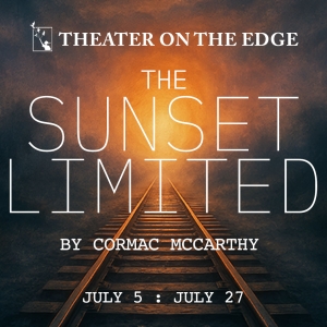 Theater On The Edge to Present THE SUNSET LIMITED BY Cormac McCarthy Photo