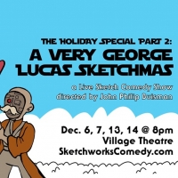 Sketchworks Comedy Presents A Holiday Sketch Show With A Star Wars Twist