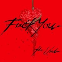 The Used Announce Upcoming Single 'F*ck You' Photo