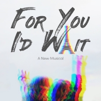 FOR YOU I'D WAIT Comes To The Turbine Theatre Video