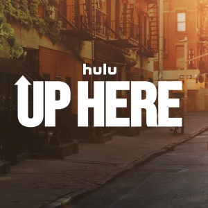 UP HERE Canceled at Hulu After One Season Photo