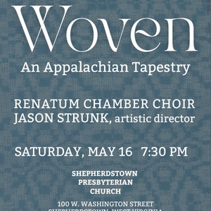 WOVEN: AN APPALACHIAN TAPESTRY To Be Presented By Renatum