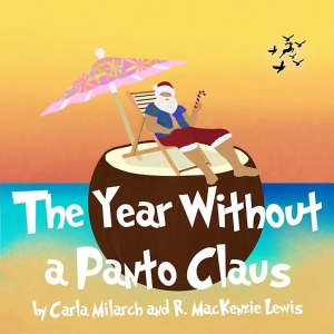 Theatre NOVA to Present THE YEAR WITHOUT A PANTO CLAUS By Carla Milarch And R. MacKenzie Lewis