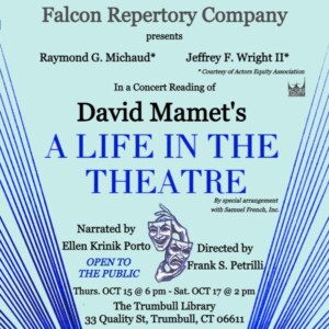 Previews: A LIFE IN THE THEATRE at Trumbull Library Community Room Photo