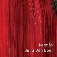 Pianist Julia Den Boer to Release KERMES Featuring Works By Lorusso, Smith, Thorvalds Photo