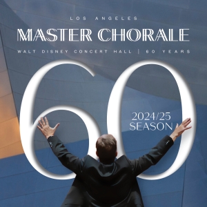 Los Angeles Master Chorale Announces 60th Anniversary Season Photo
