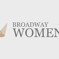 Broadway Women's Fund Releases Third Annual List of 'Women to Watch on Broadway' Photo