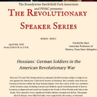Revolutionary Speaker Series Presentation Comes to Brandywine Battlefield Park