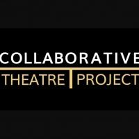 Collaborative Theatre Project Director Steven Dominguez Discusses the Importance of T