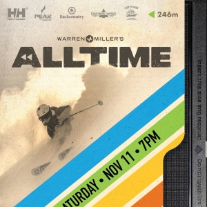 WYO Theater To Host Warren Miller's 74th Film, ALL TIME Photo