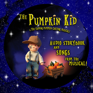 THE PUMPKIN KID MUSICAL Studio Cast Recording Released on Bandcamp Photo