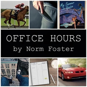 OFFICE HOURS By Norm Foster to be Presented at Cone Man Running Productions