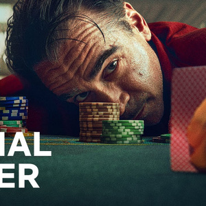 Video: Watch the New Trailer for BALLAD OF A SMALL PLAYER Starring Colin Farrell Video