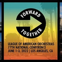 2022 League of American Orchestras National Conference to Take Place in June Photo