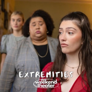 Review: EXTREMITIES at The Weekend Theater Photo