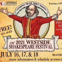 Experience Theatre to Present 2021 WESTSIDE SHAKESPEARE FESTIVAL