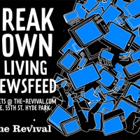 The Revival Presents BREAKDOWN: A LIVING NEWSFEED Photo