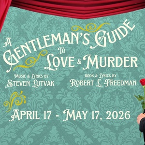Review: A GENTLEMAN&rsquo;S GUIDE TO LOVE AND MURDER at Austin Playhouse Photo