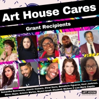 Art House Productions Announces Art House Cares Artist Grant Recipients Photo