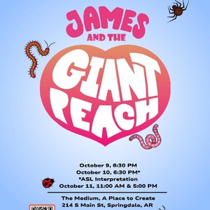 Review: JAMES AND THE GIANT PEACH with Arts One Presents at The Medium in Springdale Photo