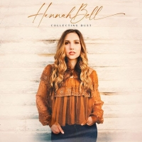 Hannah Bell Releases New Heartbreaker 'Collecting Dust' Video