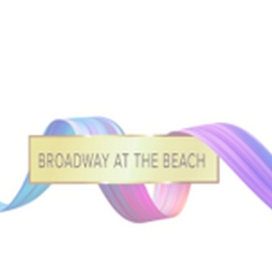 BROADWAY AT THE BEACH Series To Launch At The Terrace Theater This September Video