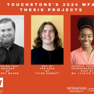The Touchstone Theatre/Moravian University MFA Class of 2024 To Present Original…