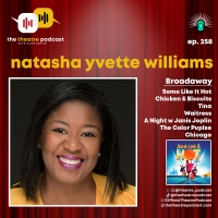Podcast Exclusive: The Theatre Podcast With Alan Seales: Natasha Yvette Williams