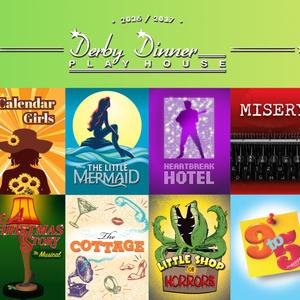 LITTLE MERMAID, 9 TO 5 and More Set for Derby Dinner Playhouse 52nd Season Photo