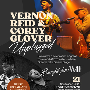 Vernon Reid And Corey Glover to Perform at AMT Theater Benefit Photo
