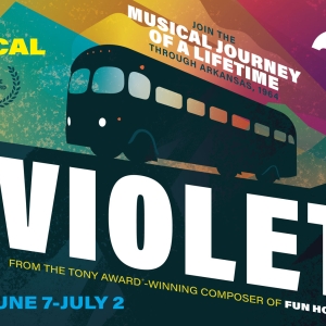 Ticket to Ride: VIOLET Will Open at TheatreSquared on June 7 Photo