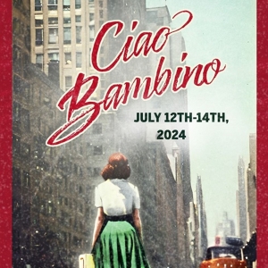 Original Musical CIAO BAMBINO to be Presented at Manuel Artime Theatre Photo