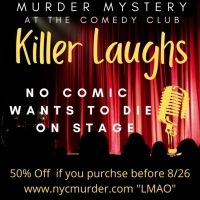 Buy Tickets Now For NYC Murder's KILLER LAUGHS, Live From Times Square NYC Photo