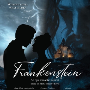 Film Adaptation of Off-Broadway FRANKENSTEIN Will Stream Beginning This Weekend Photo